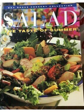 Salad The Taste of Summer Cookbook PB Bay Cookery Collection 1995 Bak Books VTG